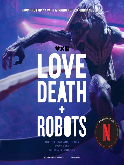 Title details for Love, Death + Robots: The Official Anthology, Volume One by Amanda J. Spedding - Wait list